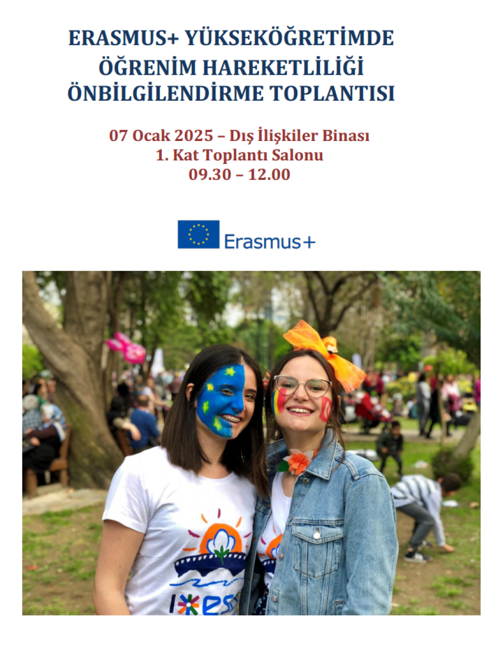 07 OCAK 2025 ERASMUS+ ÖĞRENİM HAREKETLİLİĞİ BİLGİLENDİRME TOPLANTISI